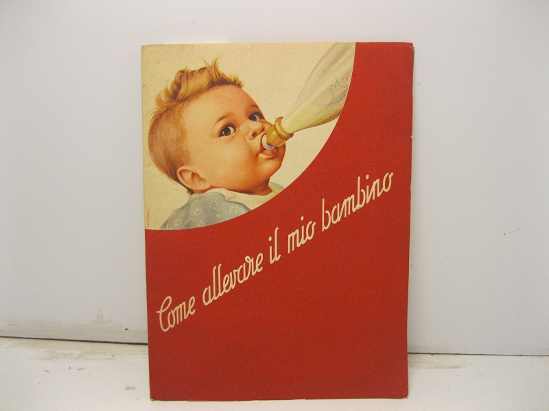Come allevare il mio bambino